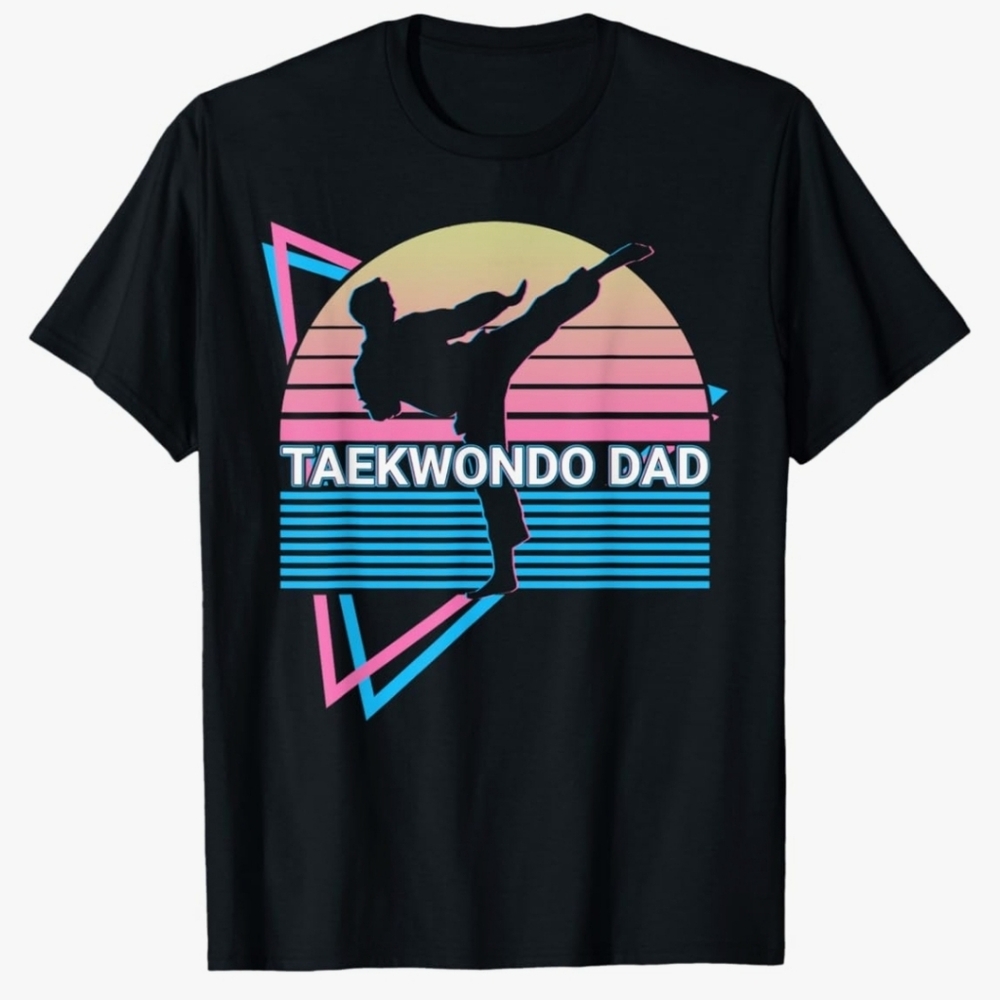 Taekwondo dad shirt